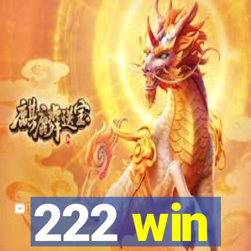 222 win